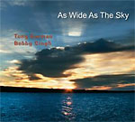 Tony Gorman and Bobby Singh - As Wide As The Sky